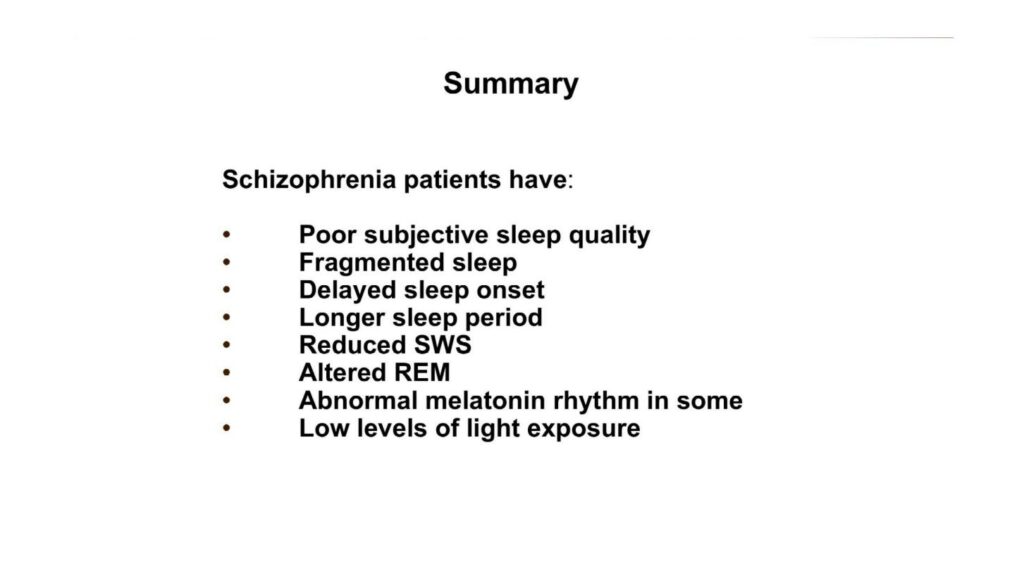 How bad is sleep and circadian rhythm disruption in schizoprenia?